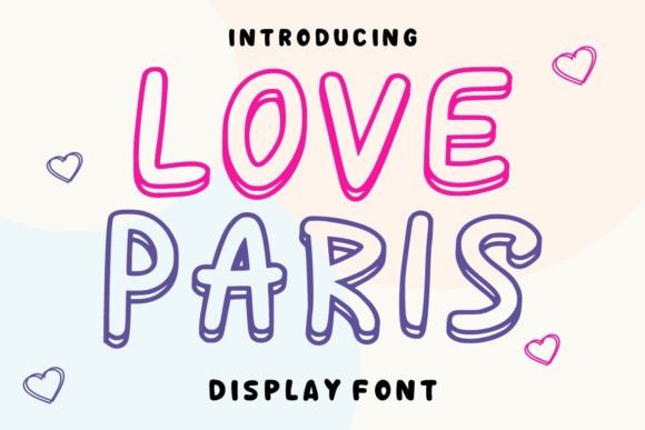 Love Paris: A Friendly Font for Modern Design